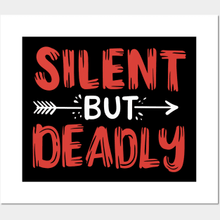 Silent But Deadly Posters and Art